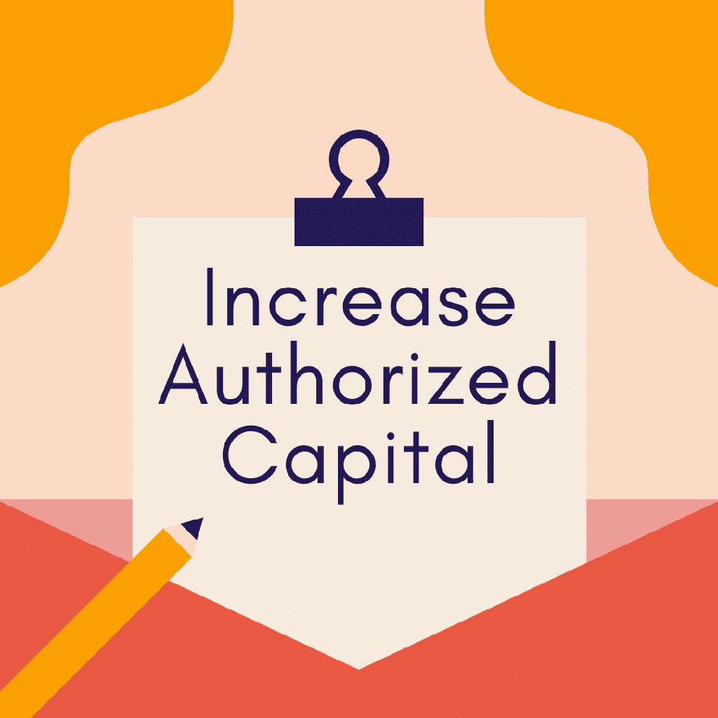 Increase Authorized Capital